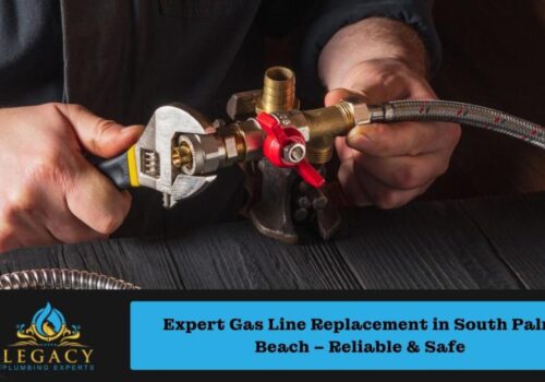 Expert Gas Line Replacement in South Palm Beach – Reliable & Safe