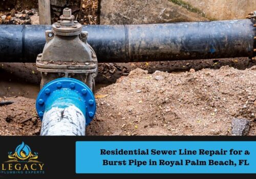 Residential Sewer Line Repair for a Burst Pipe in Royal Palm Beach, FL